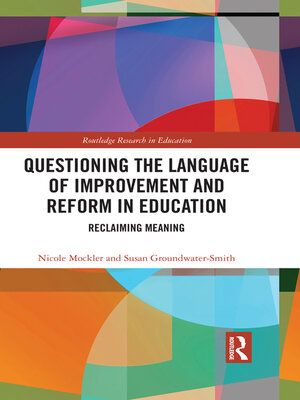 cover image of Questioning the Language of Improvement and Reform in Education